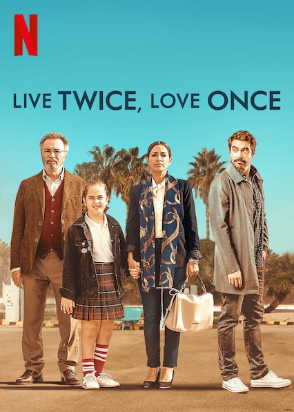فيلم Live Twice, Love Once 2019 مترجم كامل