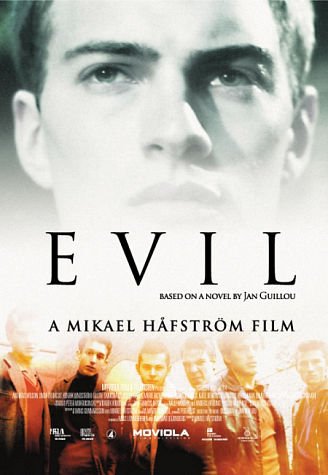 مشاهدة الفيلم السويدى المميز Ondskan / Evil 2003 مترجم .