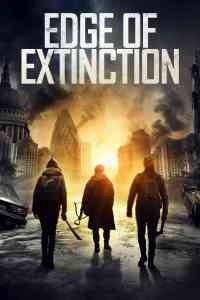 فيلم Edge of Extinction 2020 مترجم كامل