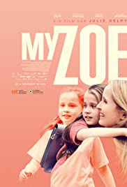 فيلم My Zoe 2019 مترجم كامل
