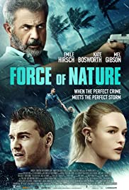 فيلم Force of Nature 2020 مترجم كامل