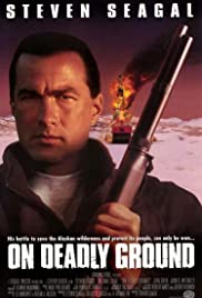 مشاهدة فيلم On Deadly Ground 1994 مترجم أون لاين