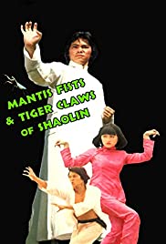 مشاهدة فيلم Mantis Fists & Tiger Claws of Shaolin / Xue hai tang lang chou (1977) مترجم