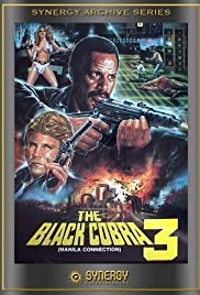 مشاهدة فيلم Black Cobra 3: The Manila Connection (1990) (الجزء الثالث) مترجم