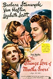 مشاهدة فيلم The Strange Love of Martha Ivers (1946) مترجم