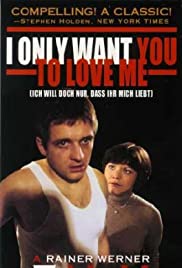 مشاهدة فيلم I Only Want You to Love Me 1976 مترجم اون لاين