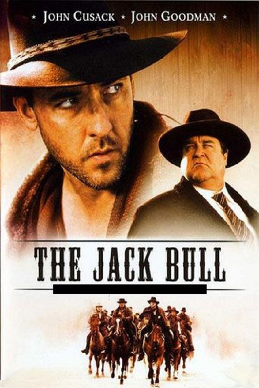 مشاهدة فيلم The Jack Bull 1999 مترجم