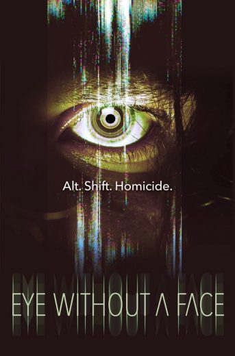 مشاهدة فيلم Eye Without a Face 2021 مترجم