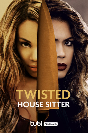 مشاهدة فيلم Twisted House Sitter 2021 مترجم