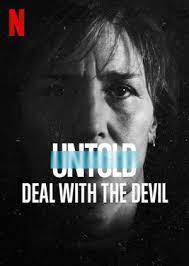 مشاهدة فيلم Untold: Deal with the Devil 2021 مترجم