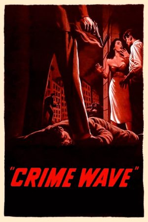 مشاهدة فيلم Crime Wave 1953 مترجم