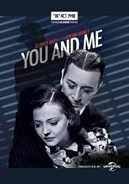 مشاهدة فيلم You and Me (1938) مترجم