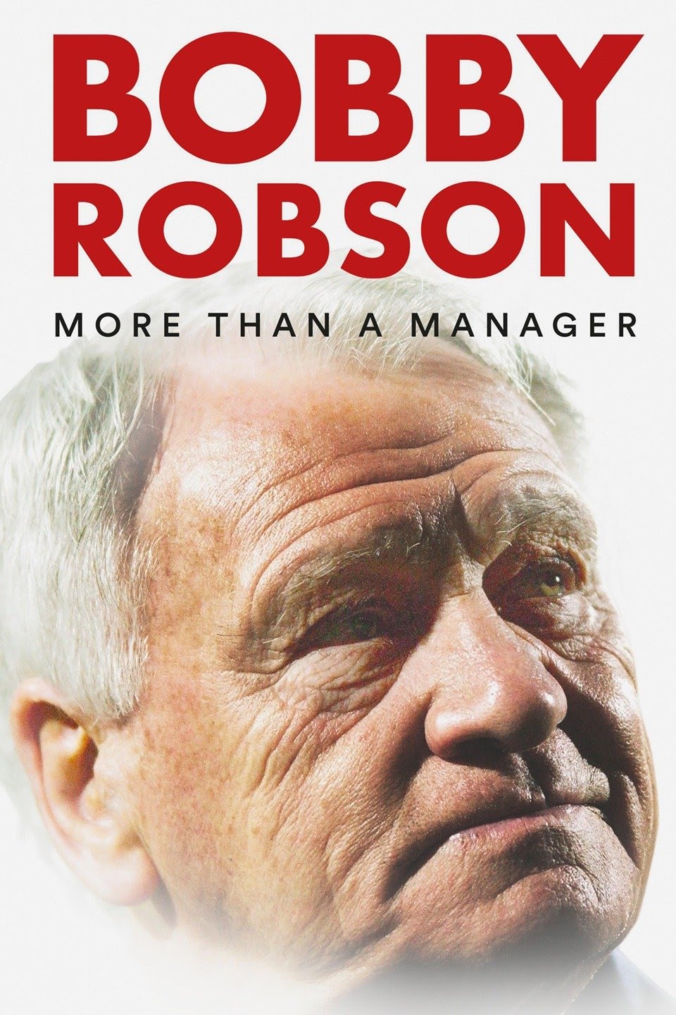 مشاهدة فيلم Bobby Robson: More Than a Manager (2018) مترجم