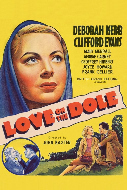 مشاهدة فيلم Love On The Dole (1941) مترجم
