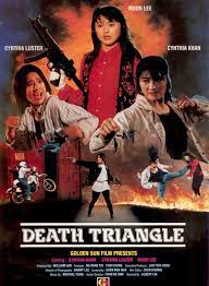 مشاهدة فيلم Death Triangle / Mo lu kuang hua / A Serious Shock! Yes Madam! 1993 مترجم