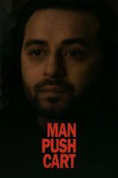 مشاهدة فيلم Man Push Cart (2005) مترجم