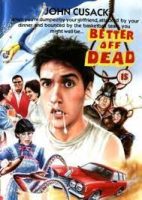 مشاهدة فيلم Better Off Dead… 1985 مترجم