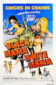 مشاهدة فيلم Black Mama White Mama 1973 مترجم