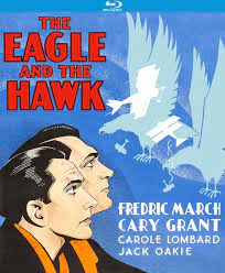 مشاهدة فيلم The Eagle and the Hawk 1933 مترجم