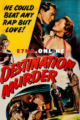 مشاهدة فيلم Destination Murder 1950 مترجم