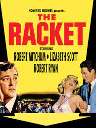مشاهدة فيلم The Racket 1951 مترجم