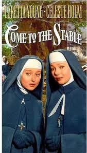 مشاهدة فيلم Come to the Stable 1949 مترجم