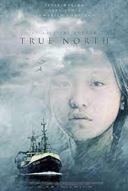 مشاهدة فيلم True North 2006 مترجم