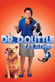 مشاهدة فيلم Dr. Dolittle: Tail to the Chief 2008 مترجم