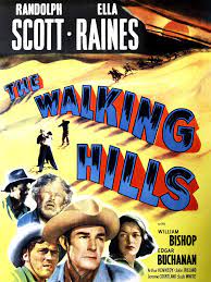 مشاهدة فيلم The Walking Hills 1949 مترجم