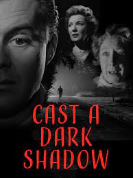 مشاهدة فيلم Cast a Dark Shadow 1955 مترجم