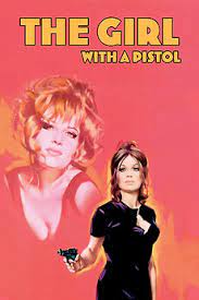 مشاهدة فيلم The Girl with a Pistol / La ragazza con la pistola 1968 مترجم