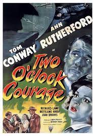 مشاهدة فيلم Two O’Clock Courage 1945 مترجم