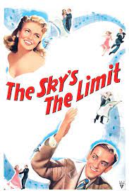 مشاهدة فيلم The Sky’s the Limit 1943 مترجم