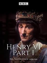 مشاهدة مسرحية Henry the Sixth / first chapter 1983 الجزء الأول للفصل الأول مترجمة