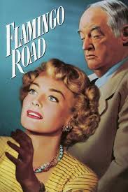 مشاهدة فيلم Flamingo Road 1949 مترجم