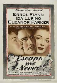 مشاهدة فيلم Escape Me Never 1947 مترجم