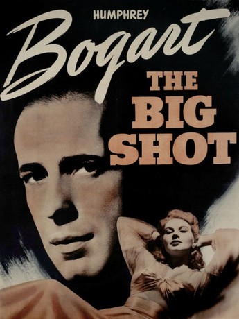 مشاهدة فيلم The Big Shot 1942 مترجم